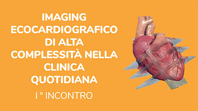Imaging Ecocardiografico di alta complessità nella clinica quotidiana