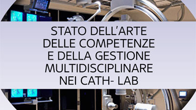 Stato dell’arte delle competenze e della gestione multidisciplinare nei Cath- Cab